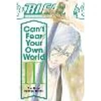 Cover of Bleach: Can't Fear Your Own World, Vol. 3 Volume 3