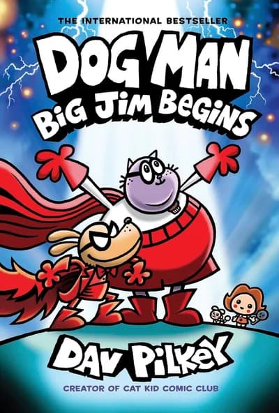 Cover of Dog Man 13: Big Jim Begins Dav Pilkey Graphic Novel Book Hardcover Edition Collectible