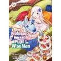 Cover of She Professed Herself Pupil of the Wise Man (Light Novel) Vol. 9