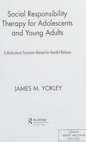 Cover of Social Responsibility Therapy for Adolescents and Young Adults