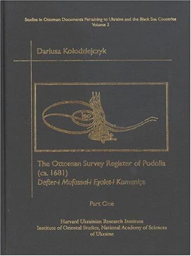 Cover of The Ottoman Survey Register of Podolia (ca. 1681), Part One