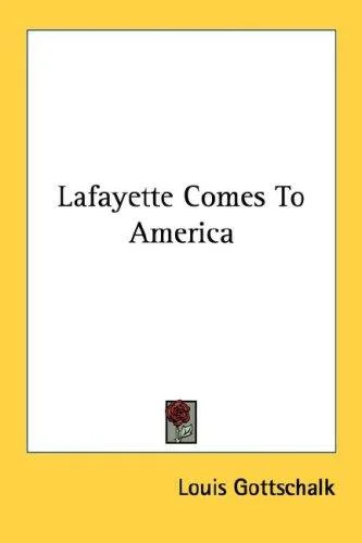 Cover of Lafayette Comes To America