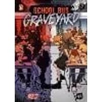 Cover of School Bus Graveyard, Volume 2