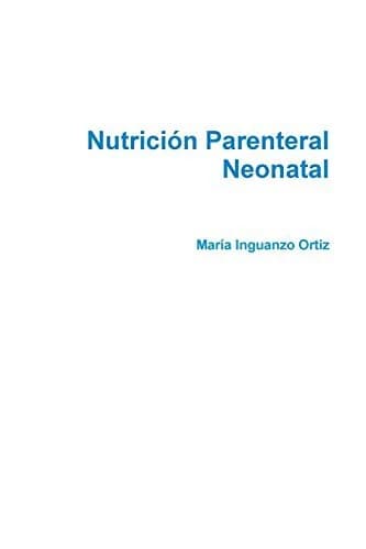 Cover of Nutricion Parenteral Neonatal Guia Basica
