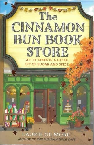Cover of The Cinnamon Bun Book Store by Laurie Gilmore - Fiction - Paperback