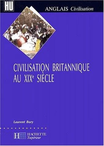 Cover of Civilisation britannique au XIXe siècle
