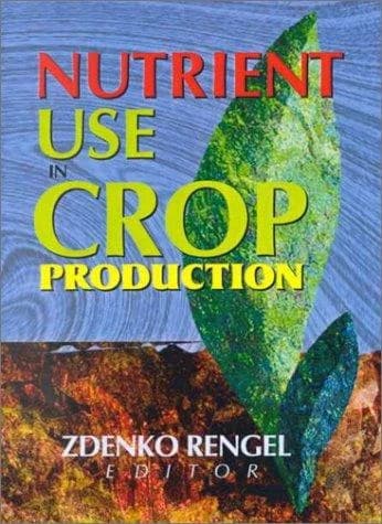 Cover of Nutrient Use in Crop Production