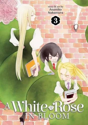 Cover of A White Rose In Bloom Volume 3