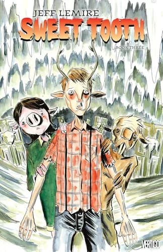 Cover of Sweet Tooth, Book Three
