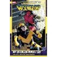 Cover of Laura Kinney: Wolverine Vol. 2 - My So-Called Perfect Life
