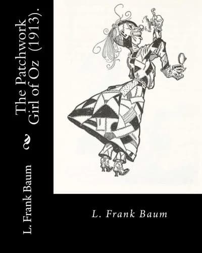 Cover of The Patchwork Girl of Oz (1913). By