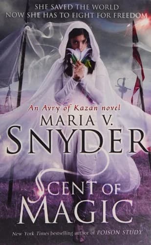 Scent Of Magic An Avry Of Kazan Novel Book YA Fantasy