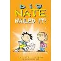 Cover of Big Nate: Nailed It! Volume 28