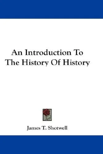 Cover of An Introduction To The History Of History