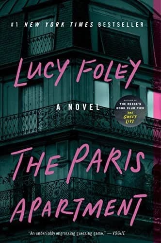 Cover of The Paris Apartment: From the No.1 Sunday Times Bestseller by Lucy Foley - Fiction - Hardback