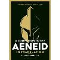 Cover of A Companion to the Aeneid in Translation: Volume 3