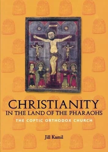 Cover of Christianity in the Land of the Pharaohs