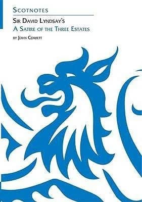 Cover of Sir David Lyndsay's A Satire of the Three Estates