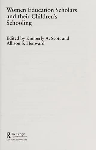 Cover of Women Education Scholars and their Children's Schooling