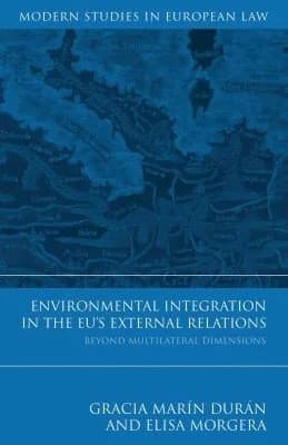 Cover of Environmental Integration in the EU's External Relations