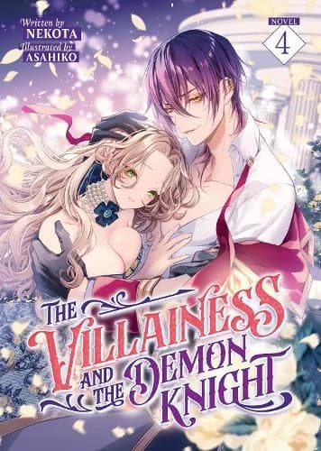 Cover of The Villainess and the Demon Knight (Light Novel) Vol. 4