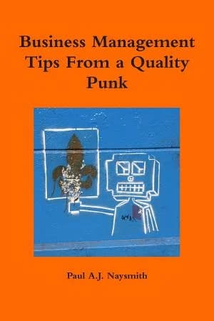 Cover of Business Management Tips From a Quality Punk