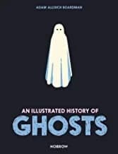 Cover of An Illustrated History of Ghosts