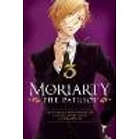 Cover of Moriarty the Patriot, Vol. 3 Volume 3