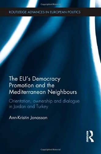 Cover of The EU's Democracy Promotion and the Mediterranean Neighbours
