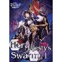 Cover of Her Majesty's Swarm: Volume 1