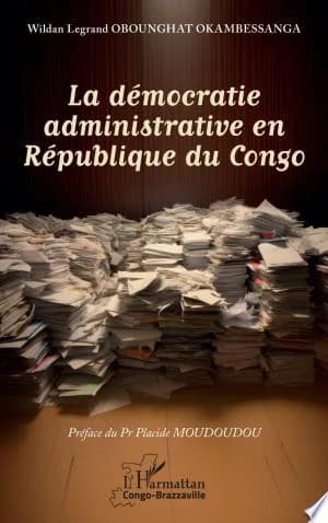 Cover of La démocratie administrative en République du Congo