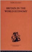 Cover of Britain in the World Economy