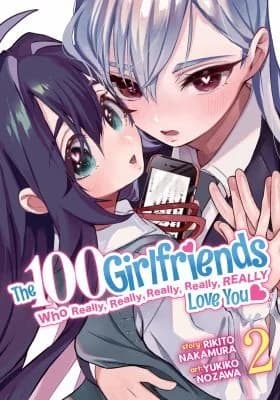 Cover of 100 Girlfriends Who Really, Really, Really, Really, Really Love You Vol. 2
