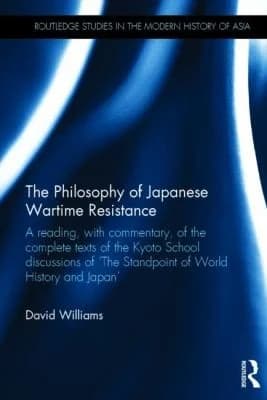 Cover of The Philosophy of Japanese Wartime Resistance