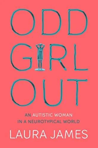 Odd Girl Out by Laura James - Non Fiction - Paperback