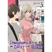 Cover of Imaizumi Brings All the Gals to His House Vol. 3