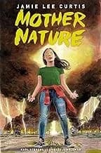 Cover of Mother Nature SIGNED BY JAMIE LEE CURTIS