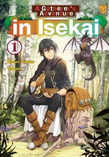Cover of A Gatherer's Adventure in Isekai, Vol 1