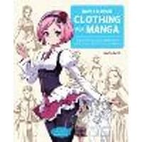 Cover of How to Draw Clothing for Manga