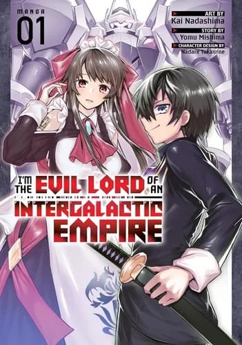 Cover of I’m the Evil Lord of an Intergalactic Empire! Volume 1