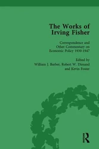 Cover of The Works of Irving Fisher Vol 14