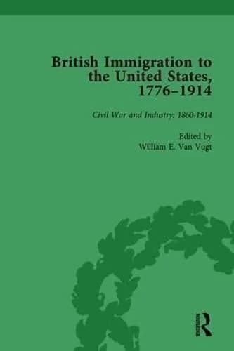 Cover of British Immigration to the United States, 1776-1914, Volume 4