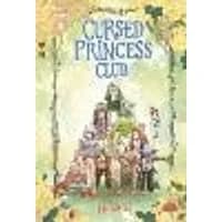 Cover of Cursed Princess Club Volume 3
