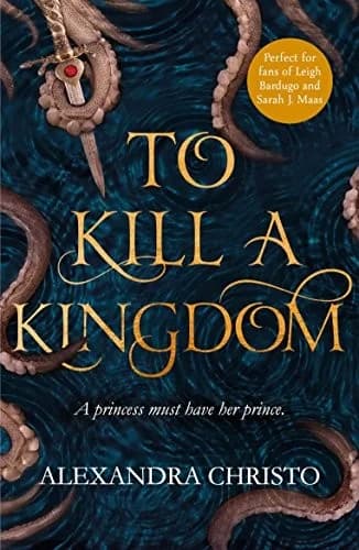 Cover of To Kill a Kingdom TikTok Made Me Buy It The Dark and Romantic YA Fantasy for Fans Book