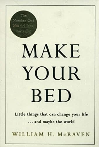 Cover of Make Your Bed by Admiral William H. McRaven - Non Fiction - Hardback