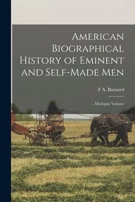 Cover of American Biographical History of Eminent and Self-Made Men
