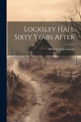 Cover of Locksley Hall Sixty Years After