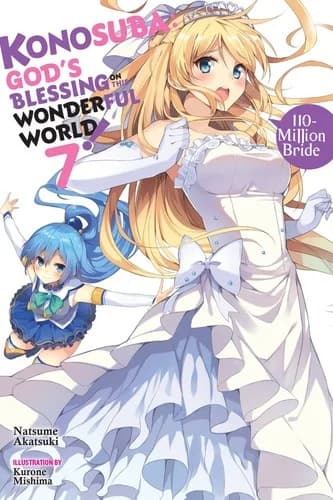 Cover of Konosuba: God’s Blessing on This Wonderful World!, Vol. 7