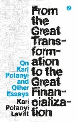 Cover of From the Great Transformation to the Great Financialization