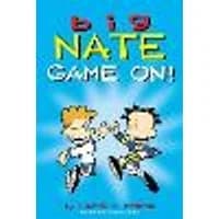 Cover of Big Nate: Game On! Volume 6